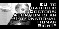 EU to Catholic Doctors: Thou Shalt Abort