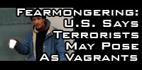 U.S. Says Terrorists May Pose As Vagrants
