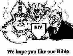 All of the modern English Bible revisions are corripted by the Devil